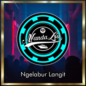Ngelabur Langit (Remix)
