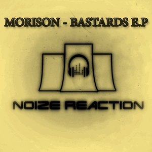 Bastards (Original Mix)