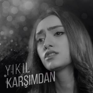 Yıkıl Karşımdan (feat. Ayten Rasul)
