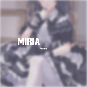MiRiA