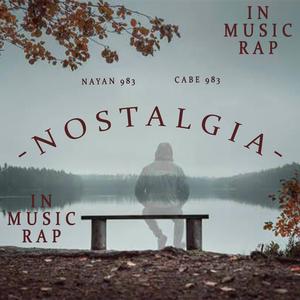 Nostalgia (feat. Cabe 983)
