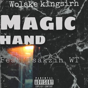 Magic Hand Feat Tsakzin Wt