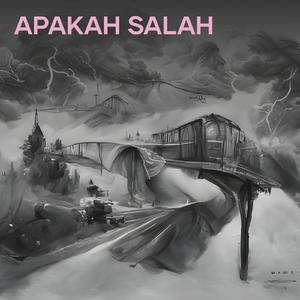 Apakah salah