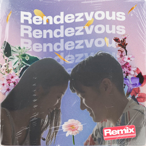 ンデブー (Rendezvous) [Canta Bille Remix]