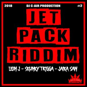 JETPACK RIDDIM 2018 (Extended Mix)