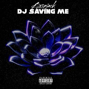 Dj Saving Me (INS)