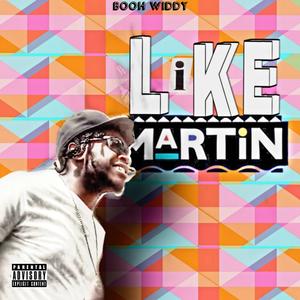 LIKE MARTIN