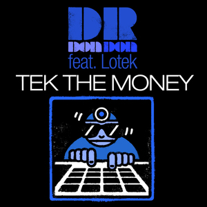 Tek the Money (feat. Lotek) [Mr Bishi NRG Mix]