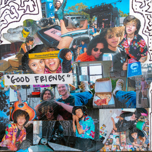 Good Friends (feat. My Friends)