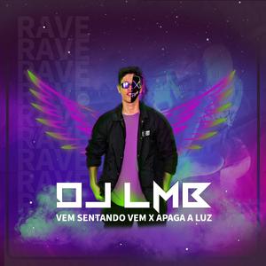 VEM SENTANDO VEM X APAGA A LUZ