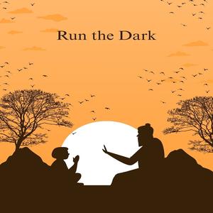 Run the Dark
