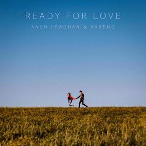 Ready For Love (with Rareno)