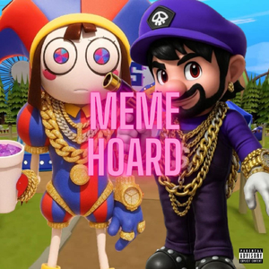 Meme Hoard (feat. Pretty P.)