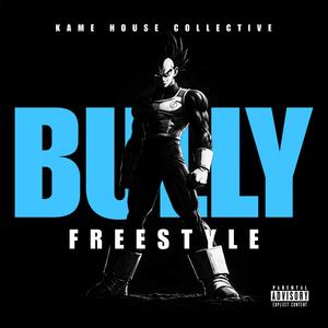 BULLY (Freestyle)