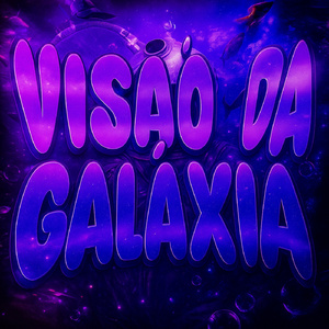 VISÃO DA GALÁXIA