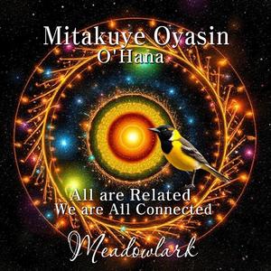 Mitakuye Oyasin O'hana