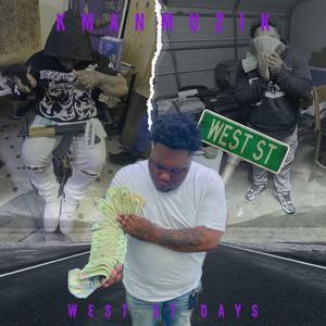 KMANMUZIK-West St. Days (feat. KMANMUZIK)