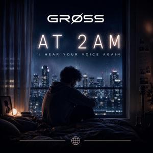 AT 2AM