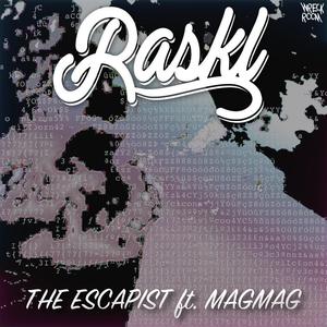 The Escapist (feat. MagMag)