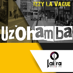Uzohamba (La Vague Go Away Mix)