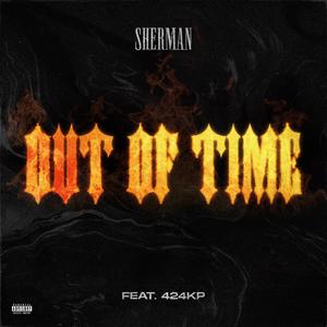 OUT OF TIME (feat. 424KP)
