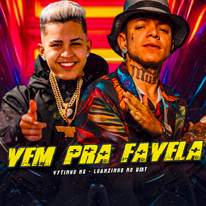 Vem pra Favela