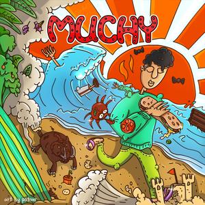 MUCHY