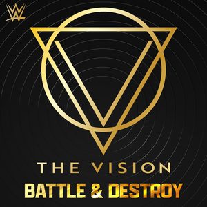 WWE: Battle And Destroy (The Vision)