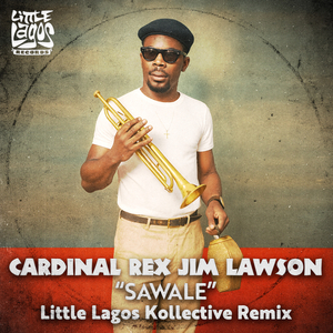 Sawale (Little Lagos Kollective Remix)