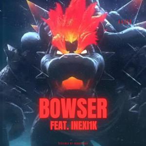 Bowser (feat. inexi1k)