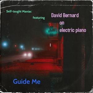 Guide Me (feat. David Bernard)