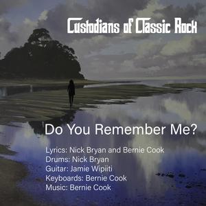 Do You Remember Me? (feat. Bernie Cook, Nick Bryan & Jamie Wipiiti)