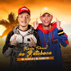 Tchaca Tchaca na Butchaca