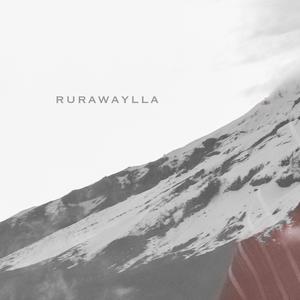 Rurawaylla (feat. Linda Pichamba)