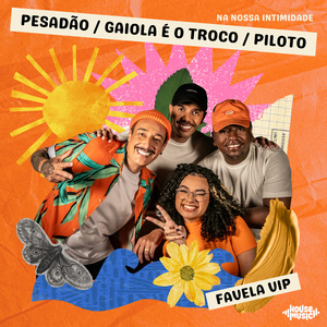 Pesadão / Gaiola É o Troco / Piloto