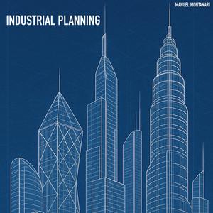 Industrial Planning