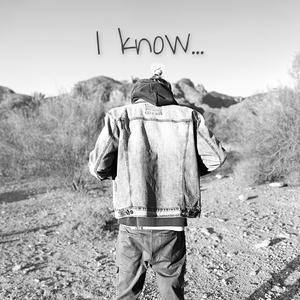 I Know (feat. Tvwk.Sicc & Conman)