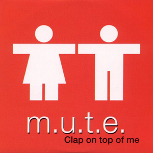 Clap On Top of Me (Attack Mix)