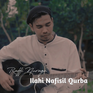 Ilahi Nafisil Qurba