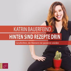 Hinten sind Rezepte drin - Geschichten, die Männern nie passieren würden, Teil 31