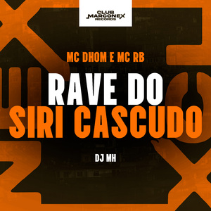 Rave Do Siri Cascudo