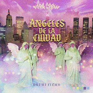 Ángeles de la Ciudad (feat. Zaeg)