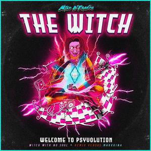 Witch With No Soul (feat. Makkkina) ((Psyvolution REMIX))