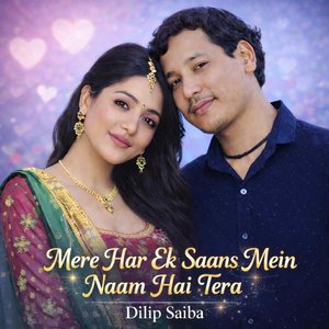 Mere Har Ek Saans Mein Naam Hai Tera