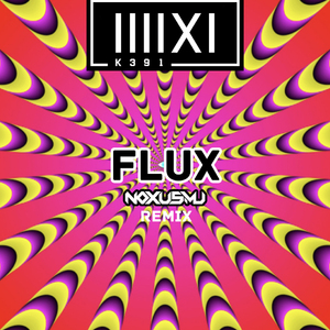 Flux (NOXMU Bootleg)