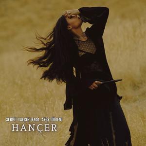 Hançer (feat. Ahmet Egin & Ayşe Güden)