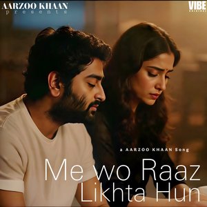 Me Wo Raaz Likhta Hun