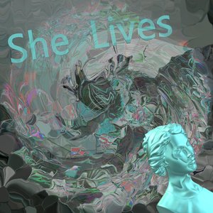 She Lives
