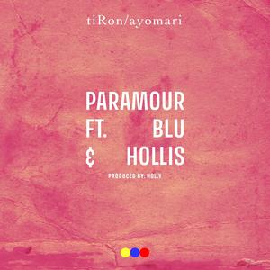 Paramour (feat. Hollis, Blu & Holly)