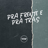 DJ MANEL 062 - PRA FRENTE E PRA TRÁS